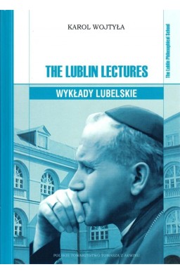 The Lublin Lectures. Wykłady lubelskie