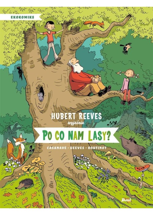 Ekokomiks. Po co nam lasy?