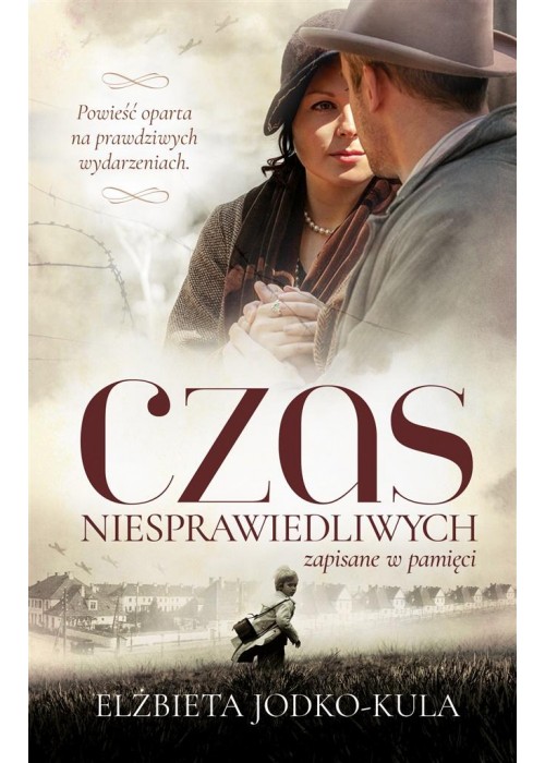 Czas niesprawiedliwych. Zapisane w pamięci