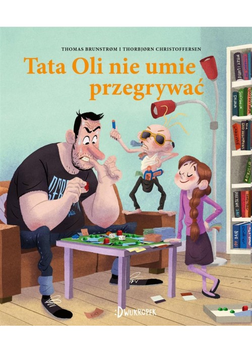 Tata Oli nie umie przegrywać