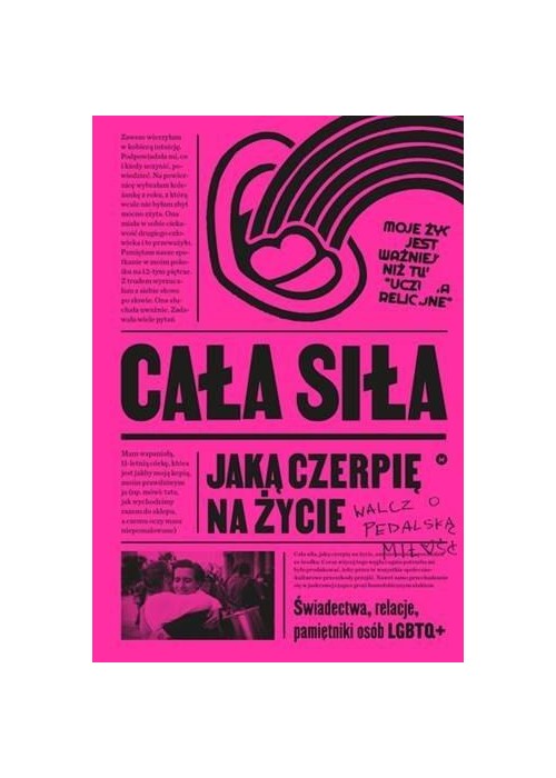 Cała siła, jaką czerpię na życie