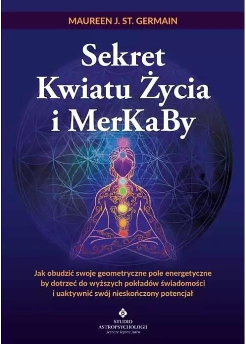 Sekret Kwiatu Życia i MerKaBy