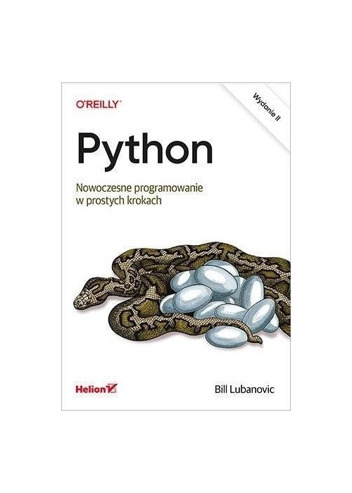 Python. Nowoczesne programowanie w prostych.. Python. Nowoczesne programowanie w prostych..