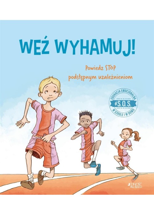 S.O.S. Weź wyhamuj! Powiedz STOP podstępnym..