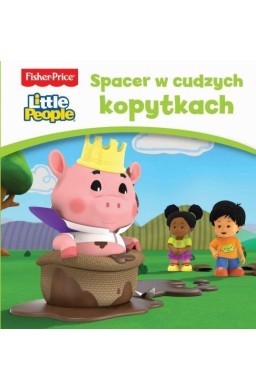 Fisher Price Little People. Spacer w cudzych...