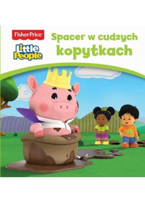 Fisher Price Little People. Spacer w cudzych...