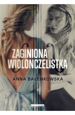 Zaginiona wiolonczelistka