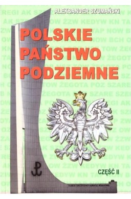 Polskie Państwo Podziemne cz.2