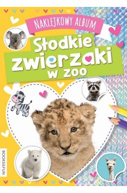 Naklejkowy album Słodkie zwierzaki w zoo