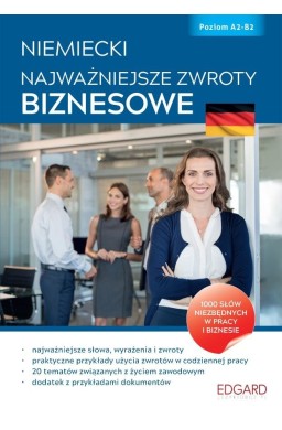 Niemiecki. Najważniejsze zwroty biznesowe A2-B2