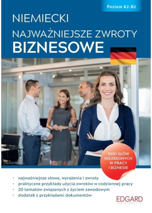 Niemiecki. Najważniejsze zwroty biznesowe A2-B2