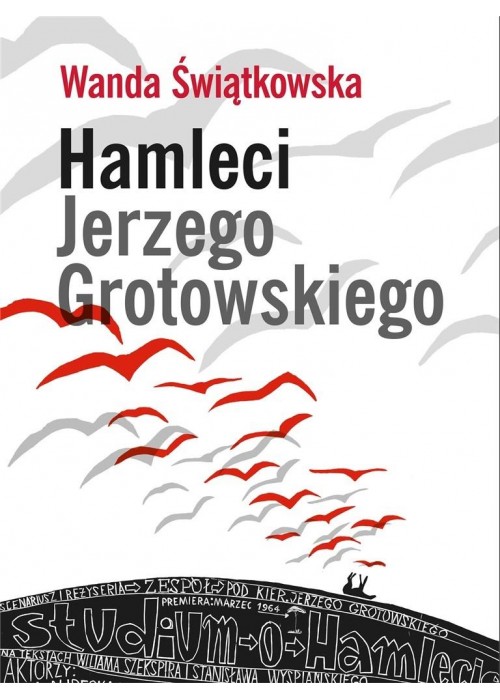 Hamleci Jerzego Grotowskiego