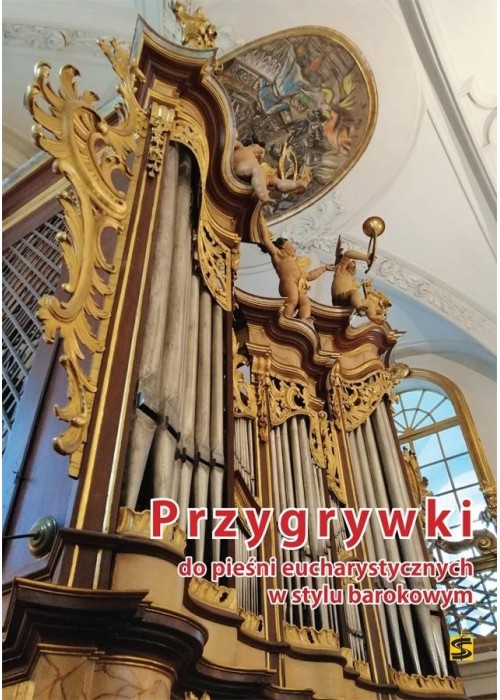 Przygrywki do pieśni eucharyst. w stylu barokowym