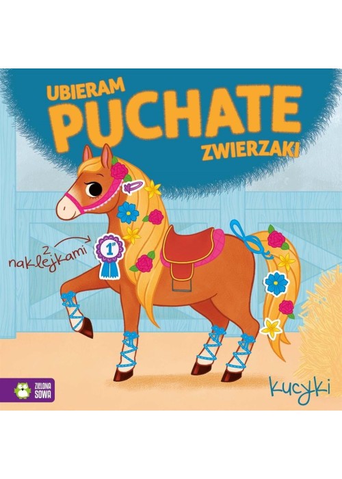 Ubieram puchate zwierzaki. Kucyki