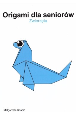 Origami dla seniorów - Zwierzęta