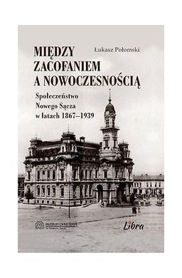 Między zacofaniem a nowoczesnością