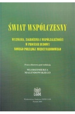 Świat współczesny. Wyzwania, zagrożenia...