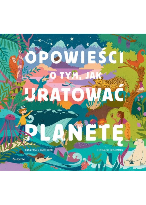 Opowieści o tym, jak uratować planetę