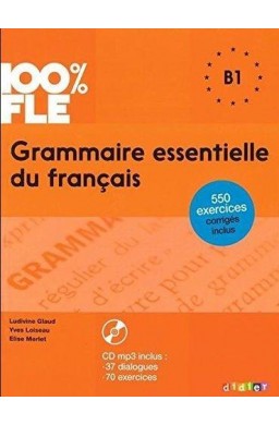 Grammaire essentielle du francais B1 Książka + CD