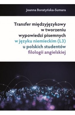 Transfer międzyjęzykowy w tworzeniu wypowiedzi..