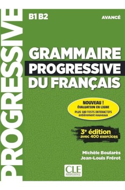 Grammaire progressive du Francais avance B1/B2+CD