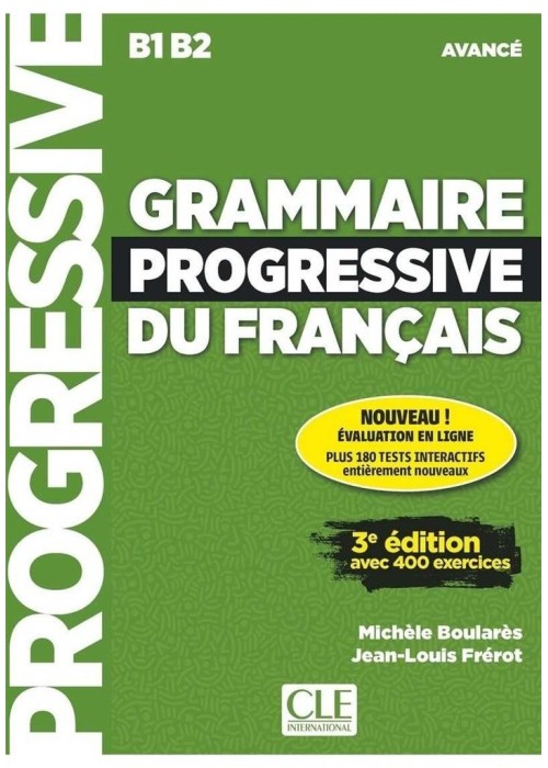 Grammaire progressive du Francais avance B1/B2+CD