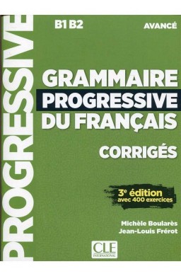 Grammaire progressive du... klucz ed.3 B1/B2