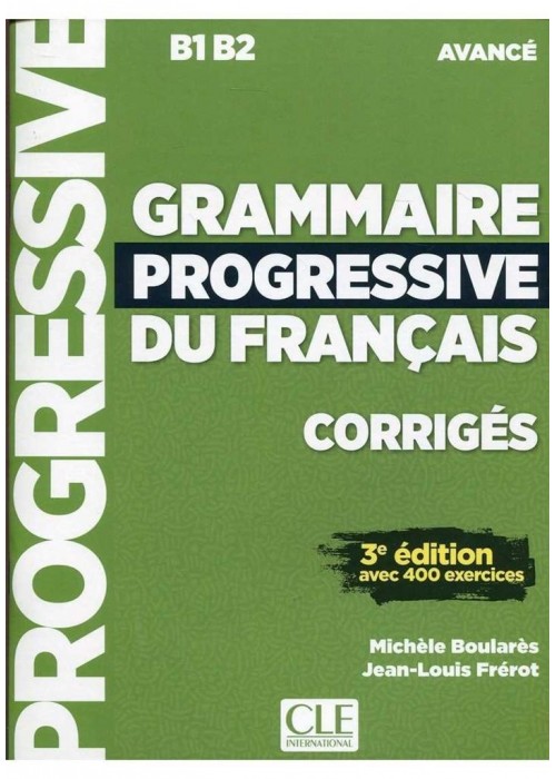 Grammaire progressive du... klucz ed.3 B1/B2