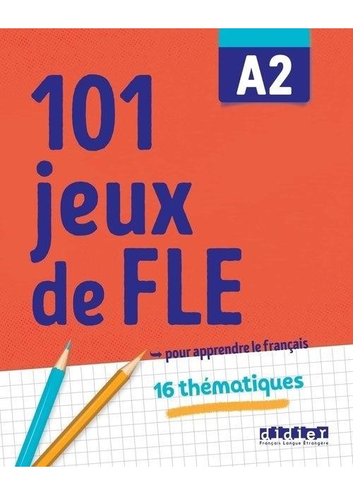 101 jeux de FLE A2 Ćw. ze słownictwa francuskiego
