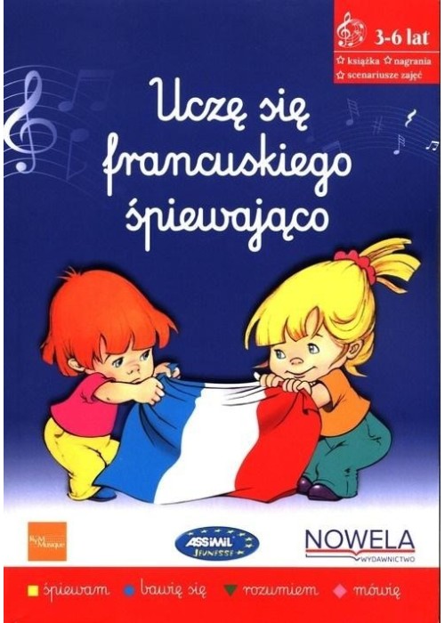 Uczę się francuskiego śpiewająco 3-6 lat + online Uczę się francuskiego śpiewająco 3-6 lat + online