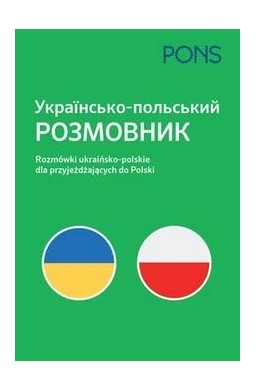 Rozmówki ukraińsko-polskie dla przyjeżdżających