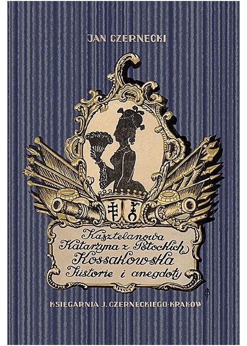 Kasztelanowa Katarzyna z Potockich Kossakowska