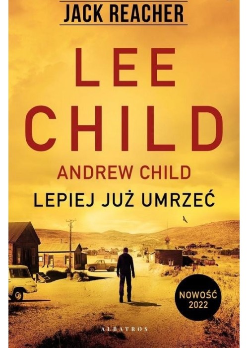 Jack Reacher: Lepiej już umrzeć