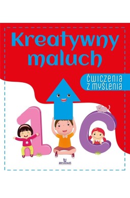 Ćwiczenia z myślenia. Kreatywny maluch