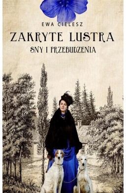 Zakryte lustra T.1 Sny i przebudzenia