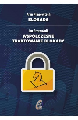 Blokada / Współczesne traktowanie blokady