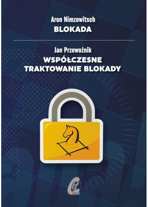 Blokada / Współczesne traktowanie blokady