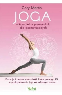 Joga kompletny przewodnik dla początkujących