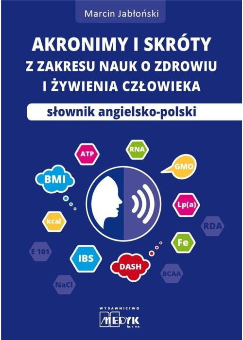 Akronimy i skróty z zakresu nauk o zdrowiu...