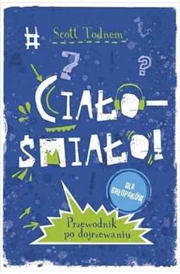 Ciało - śmiało! dla chłopaków w.2