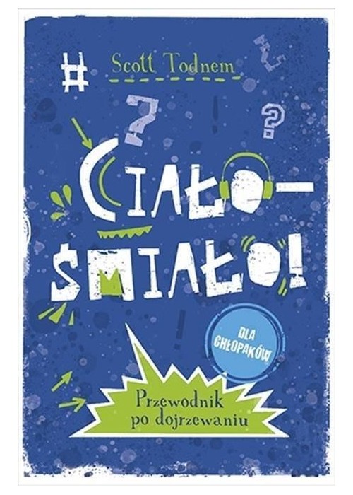 Ciało - śmiało! dla chłopaków w.2