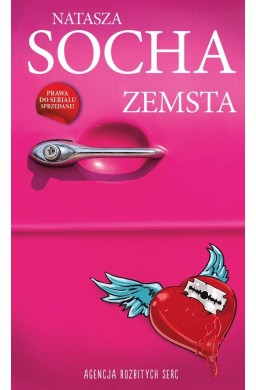 Agencja rozbitych serc. Zemsta