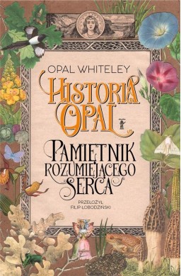 Historia Opal. Pamiętnik rozumiejącego serca