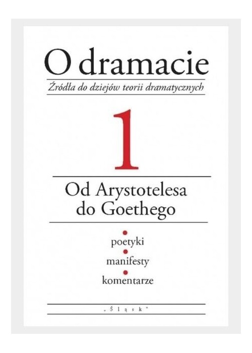 O dramacie. Od Arystotelesa do Goethego