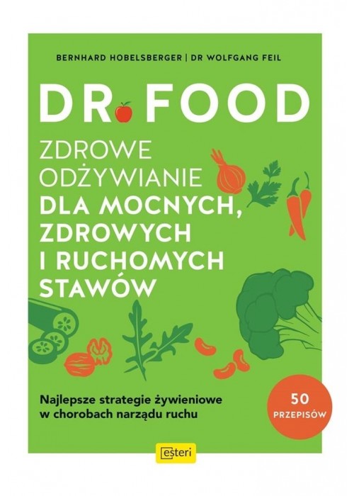 Dr Food. Zdrowe odżywianie dla mocnych...