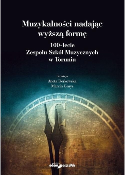 Muzykalności nadając wyższą formę