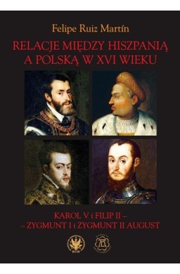 Relacje między Hiszpanią a Polską w XVI wieku