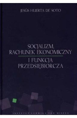 Socjalizm, rachunek ekonomiczny i funkcja przeds.