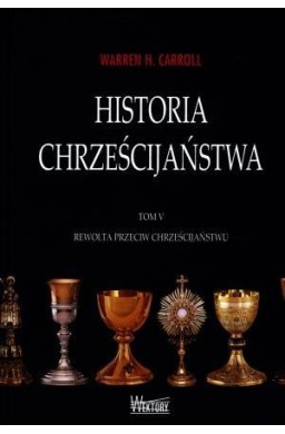 Historia chrześcijaństwa T5 Rewolta przeciw...