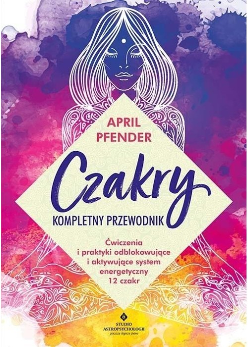 Czakry kompletny przewodnik